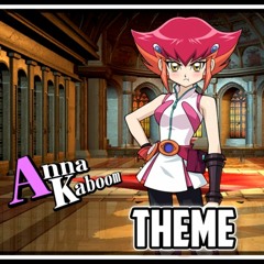 Anna Kaboom Main Theme YuGiOh Duel Links