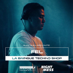FEL • Nightmess x La Bringue • La Bringue Shop