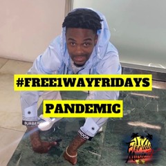 1WayJT - Pandemic FAST