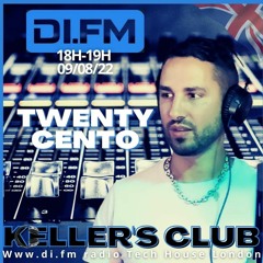 Twenty Cento Keller's Club DI-FM #12.mp3