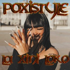 Dj Poxistyle - KsoyLaXiniLoko ((Previa))