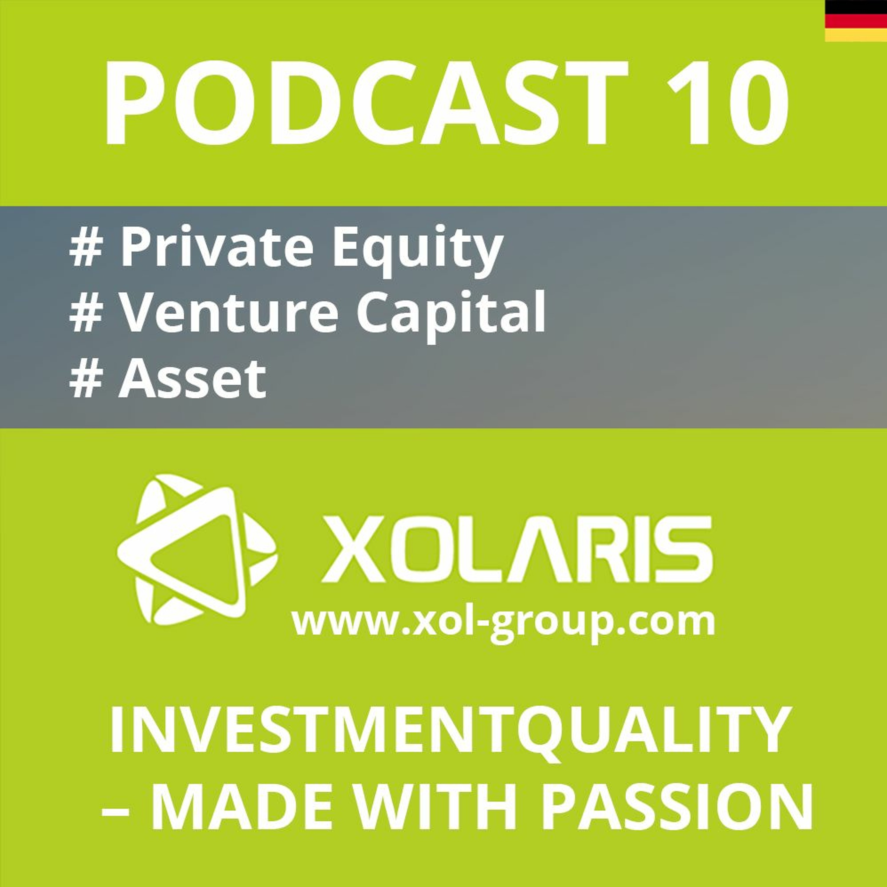 XOLARIS Group Podcast #capital #invest #asset #AIFM