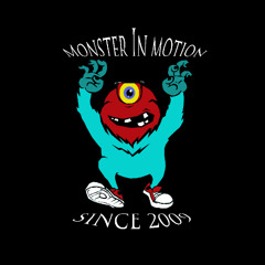 Monster in Motion - Baby come home
