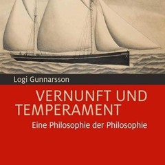 read✔ Vernunft Und Temperament: Eine Philosophie Der Philosophie (German Edition)