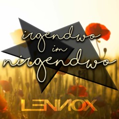 IRGENDWO im NIRGENDWO LENNOX BIRTHDAY 16.05.21
