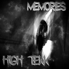 HIGH TEKK - MEMORIES [HARDTEKK 164BPM]