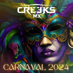 CREEKS MX - CARNAVAL 2024 (vidé)