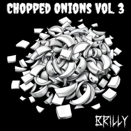 Chopped Onions Vol. 3
