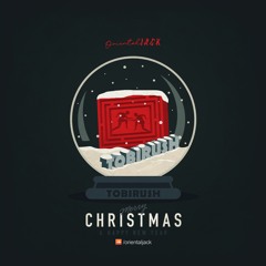 Oriental Jack 2022 X-MAS MIXTAPE : TOBIRUSH