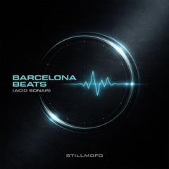 Barcelona Beats (Acid Sonar)