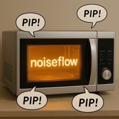 I.G.Mein Mikrowellen essen ist fertig | Noiseflow