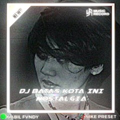 DJ DI BATAS KOTA INI (NOSTALGIA90AN)