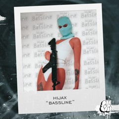 Hijax - Bassline