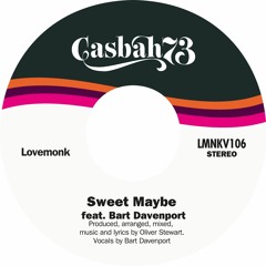 01 Casbah 73 (feat. Bart Davenport) - Sweet Maybe
