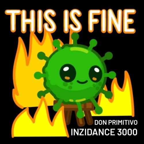 Don Primitivo - Inzidance 3000