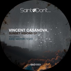 Vincent Casanova - Sunset Visions (Original Mix)