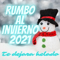 Rumbo Al Invierno 2021