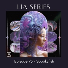 LIA Series 095 - Spookyfish (After Dark Mix)