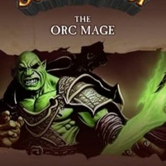 🌺EPUB & PDF SundayQuest The Orc Mage Four solo adventures and a six-part group adv 🌺