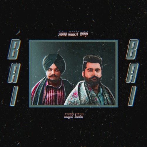 sidhu moose wala bai bai