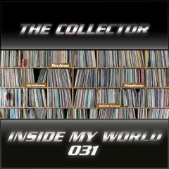 The Collector - Inside My World 031 (15-02-2023)