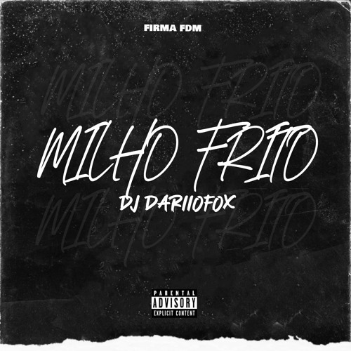 MILHO FRITO [2020]