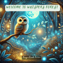 Welcome to Whispers Forest