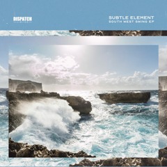 Subtle Element - South West Swing - Dispatch Limited 077 - OUT NOW