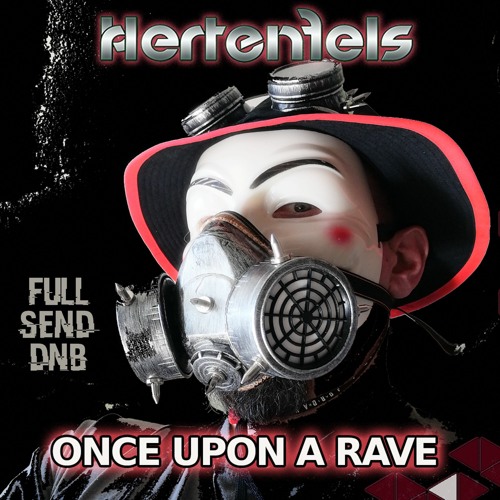 Hertenfels - Once Upon A Rave