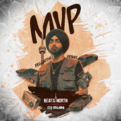 MVP [Reggaeton Remix] - DJ Mian Feat Shubh