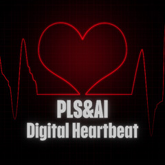 PLS&AI - Digital Heartbeat