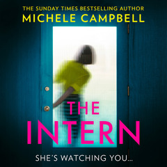 The Intern, By Michele Campbell, Read by Sarah Mollo-Christensen