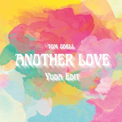 Another Love X Blue sunset (YUDA Edit)
