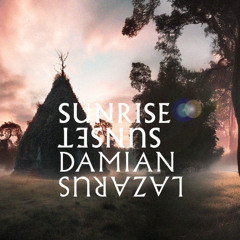 Sunrise Sunset 19 - Damian Lazarus
