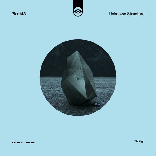 PREMIERE: Plant43 - Unknown Structure [Future Massive]