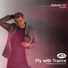 Fly with Trance 117 - Ivan Androyna