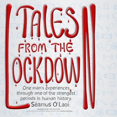 WHATS IN TALES FROM THE LOCKDOWN