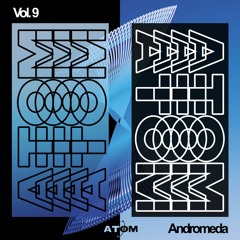 Atom Trance Vol. 9 | Andromeda