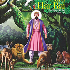 [Get] EBOOK 🖌️ Guru Har Rai - The Seventh Sikh Guru: Volume 1 and Volume 2 (Sikh Com