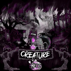 Creature [OUT NOW on PYRE Records](Click BUY to Listen on Spotify!)