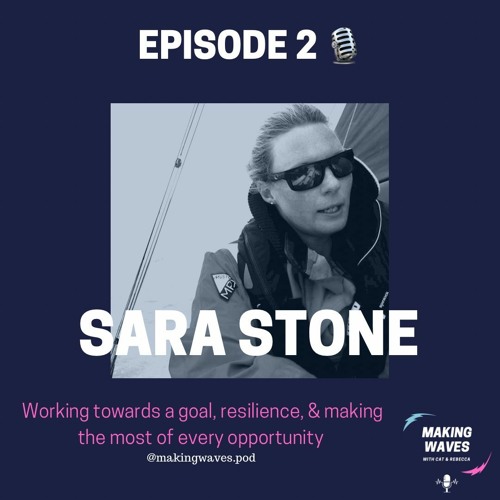 Episode 2 Interview with Sara Stone