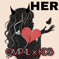 HER - OMP4L x KDB