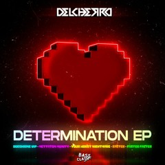 DELCHERRO - DETERMINATION EP [OUT NOW]