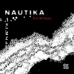 Nautika - R.E.M State [Free Download]