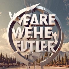 we-are-the-future.mp3