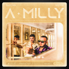 a miLLy (feat. Mozzik)