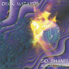 Deck Wizards 3 -  Sid Shanti (Goa Trance mix, 1996) 🕉
