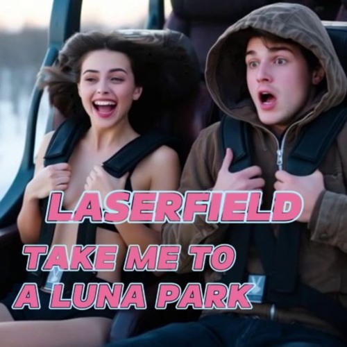 Laserfield - Take me to a Luna Park