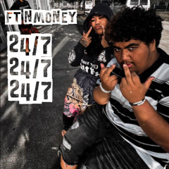 24/7 Ft. NMoney
