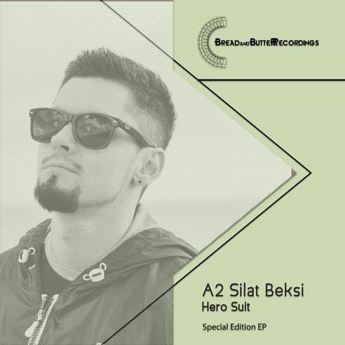 Silat Beksi - Hero Suit - Bread and Butter Recordings 005 - Special Editon